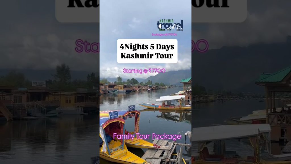 5 Days Kashmir Tour Package for Family amazing deals
